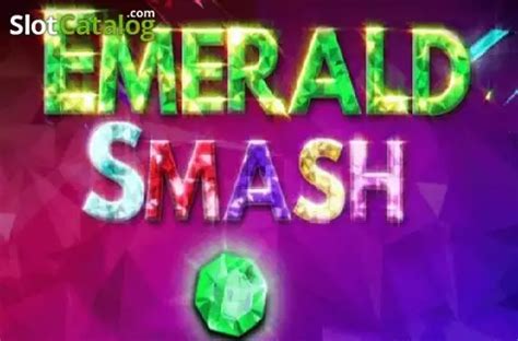 emerald smash slot|Emerald Smash slot Free Play in Demo Mode [2023].